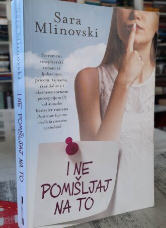 I ne pomišljaj na to - Sara Mlinovski