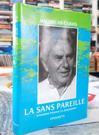 La Sans Pareille - Milisav Savić