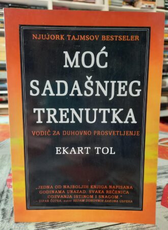 Moć sadašnjeg trenutka - Ekart Tol