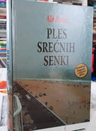 Ples srećnih senki - Alis Manro