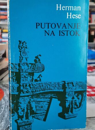 Putovanje na istok - Herman Hese
