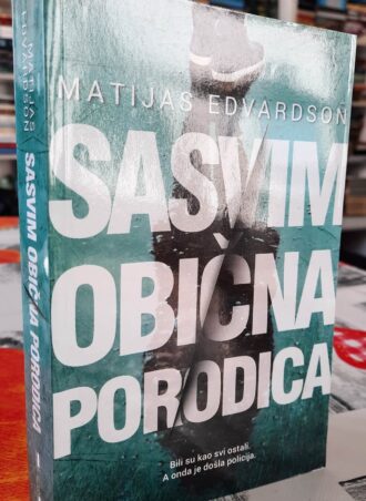 Sasvim obična porodica - Matijas Edvardson