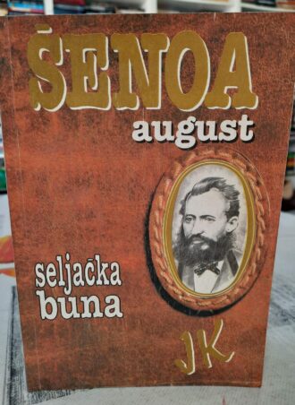 Seljačka buna - August Šenoa