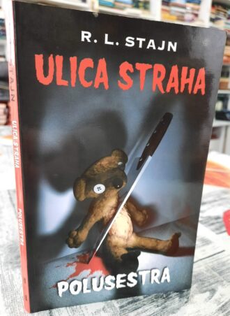 Ulica straha - Polusestra - R. L. Stajn