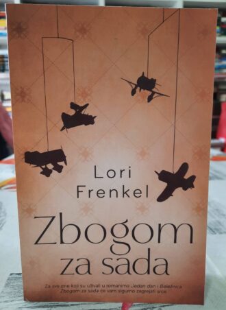 Zbogom za sada - Lori Frenkel