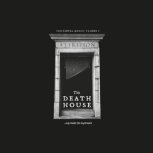 ATTRITION - This death house