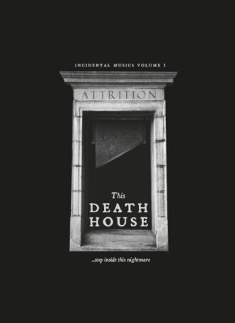 ATTRITION - This death house