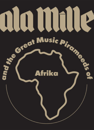 Bala Miller And The Great Music Pirameeds of Afrika