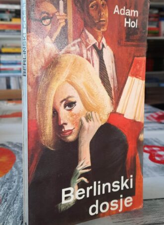 Berlinski dosje - Adam Hol