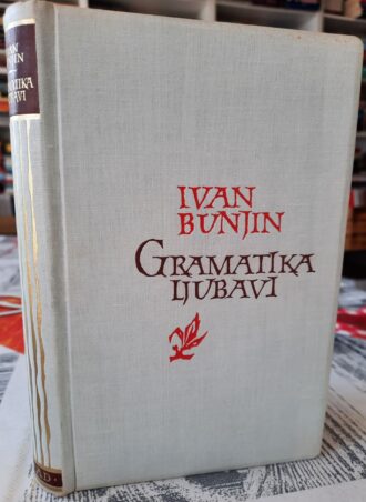Gramatika ljubavi - Ivan Bunjin