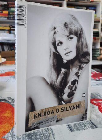 Knjiga o Silvani - Dragan Marković