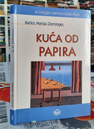 Kuća od papira - Karlos Marija Dominges