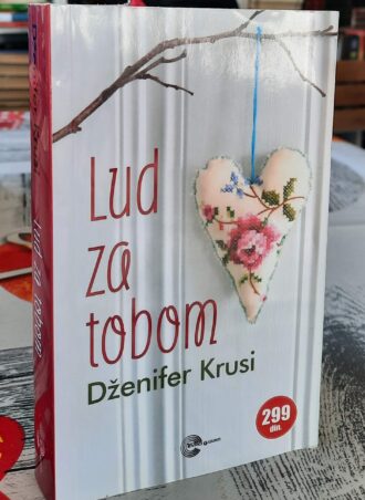 Lud za tobom - Dženifer Krusi