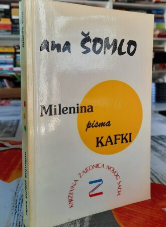 Milenina pisma Kafki - Ana Šomlo