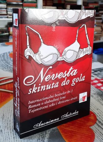 Nevesta skinuta do gola - Anonimna Autorka