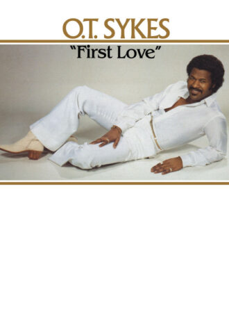 O.T. Sykes - First Love