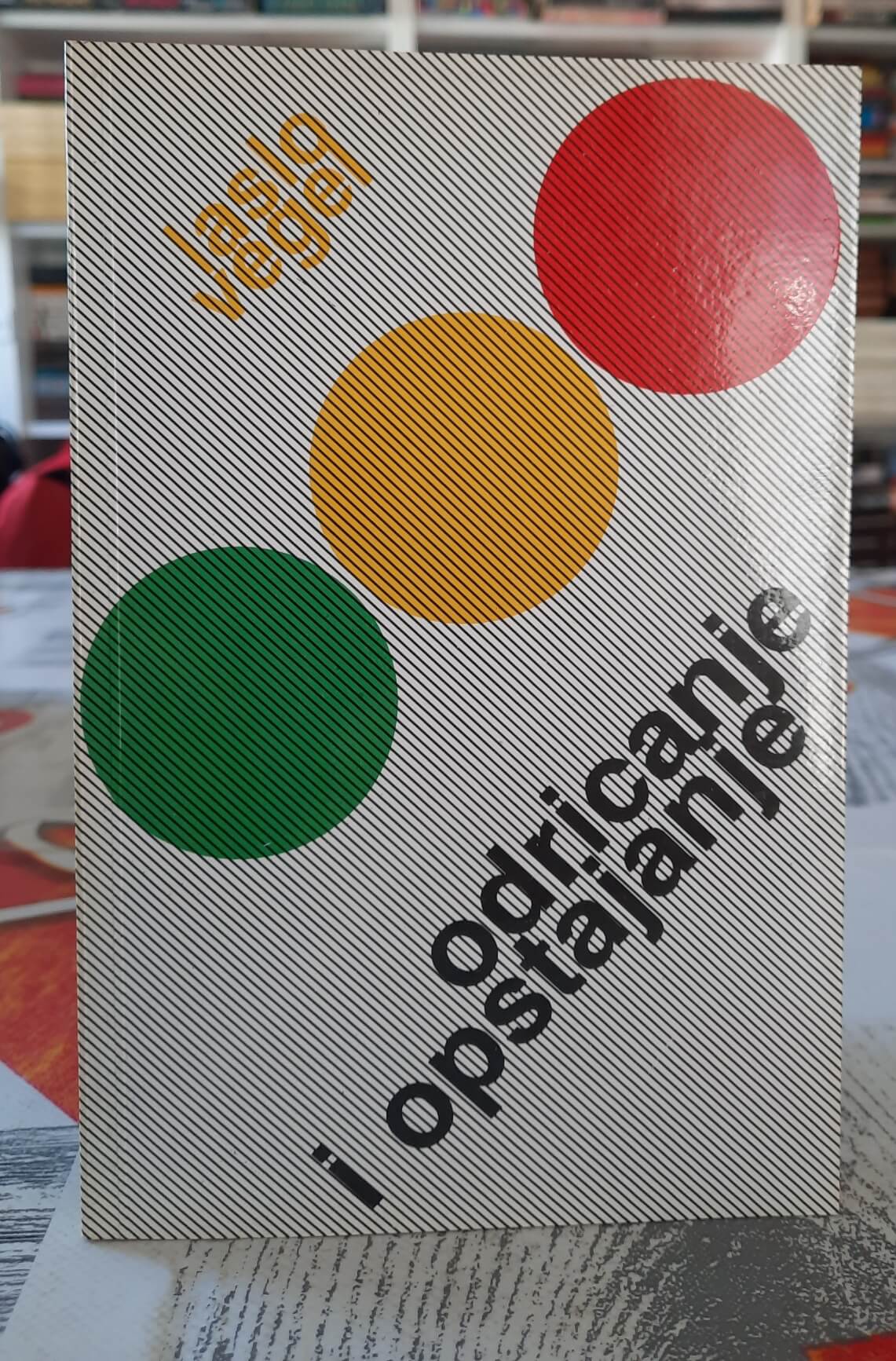 Odricanje i opstajanje - Laslo Vegel