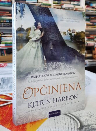 Opčinjena - Ketrin Harison