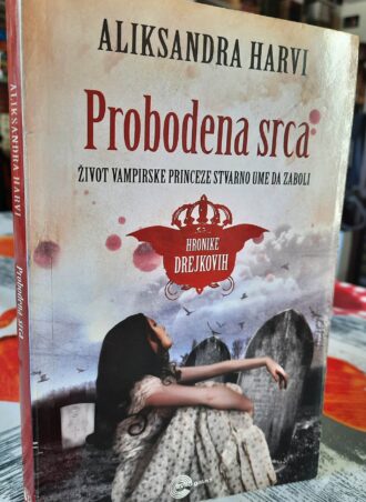 Probodena srca - Aleksandra Harvi