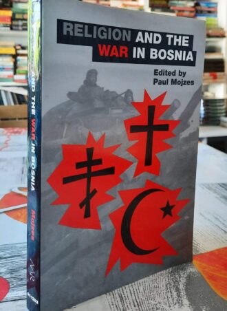 Religion and the war in Bosnia - Paul Mojzes