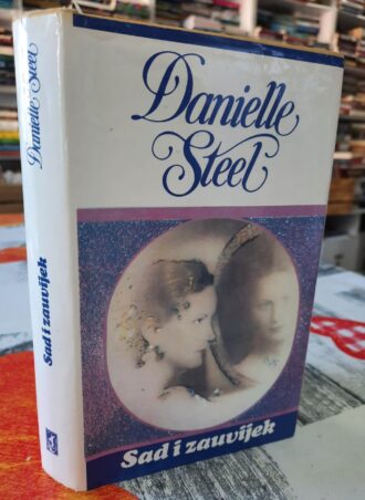 Sad i zauvijek - Danijela Stil