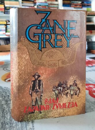 Sjaj zapadnih zvijezda - Zane Grey