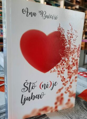 Što ni je ljubav - Ana Bučević