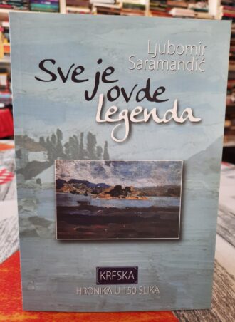 Sve je ovde legenda - Ljubomir Saramandić