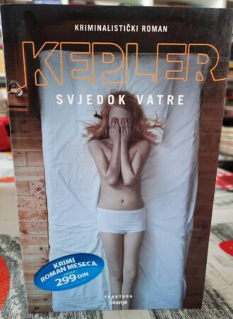 Svjedok vatre - Lars Kepler