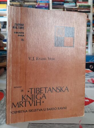 Tibetanska knjiga mrtvih - V. J. Evans Venc
