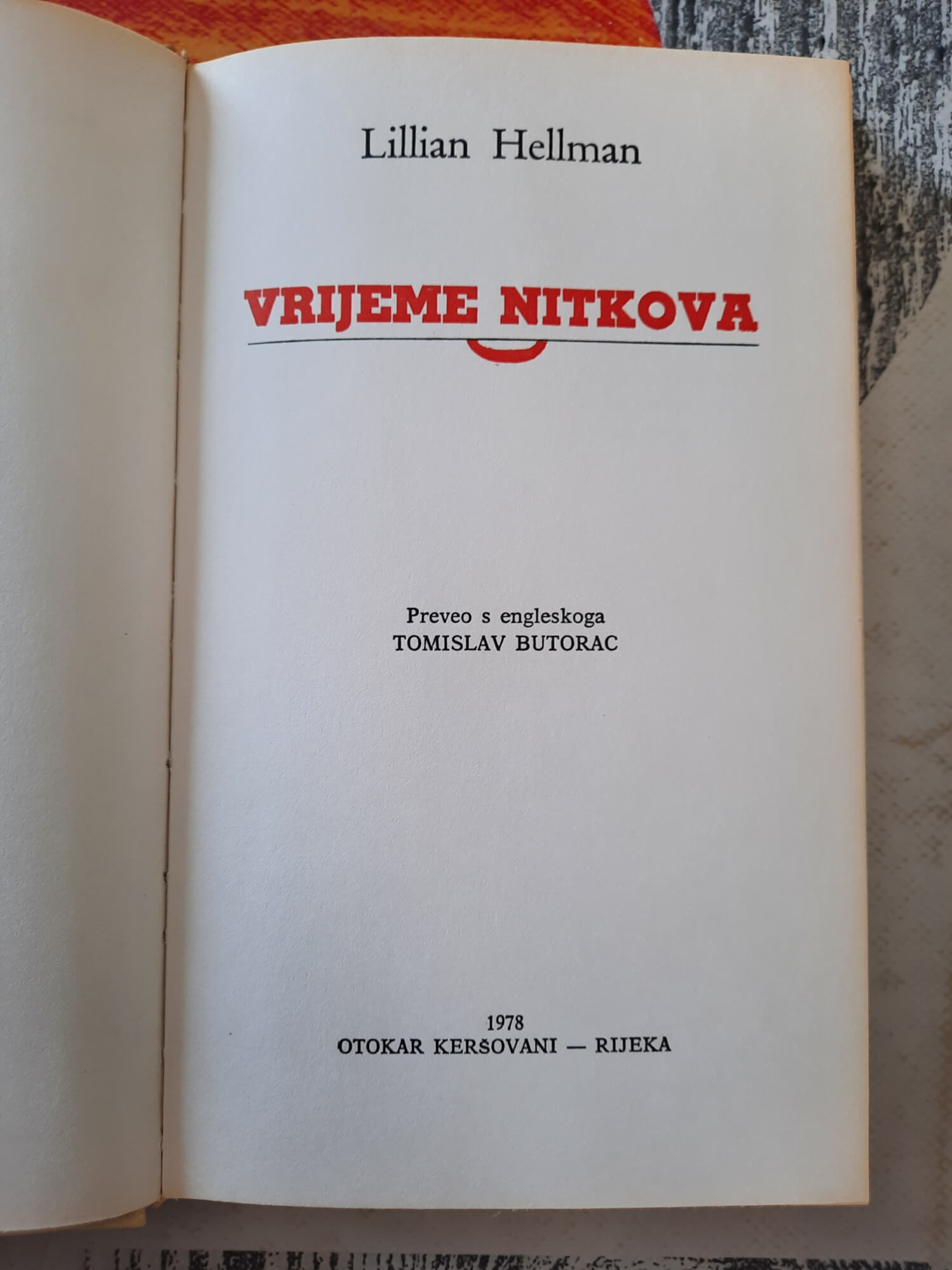 Vrijeme nitkova - Lillian Hellman