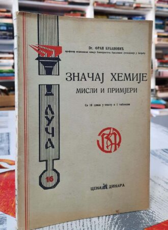 Značaj hemije - misli i primjeri - Dr Fran Bubanović