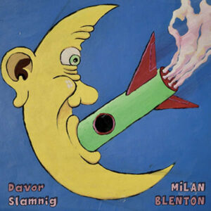 Davor Slamnig - Milan Blenton