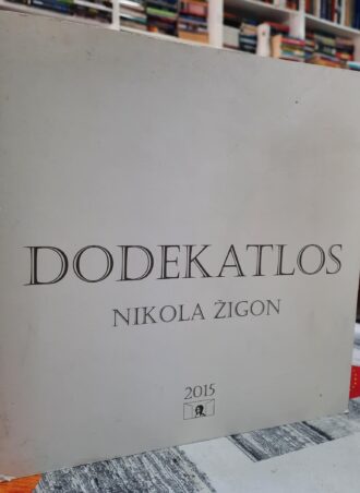 Dodekatlos - Nikola Žigon