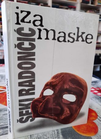 Iza maske - Šeki Radončić