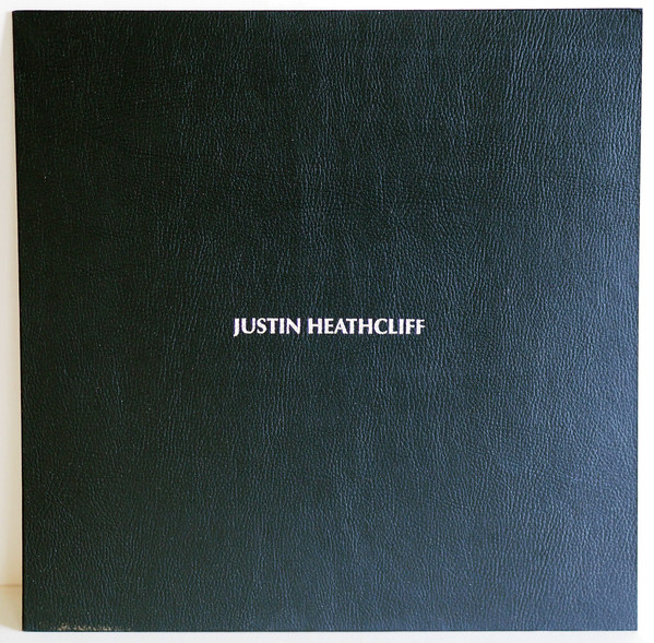 Justin Heathcliff - Justin Heathcliff