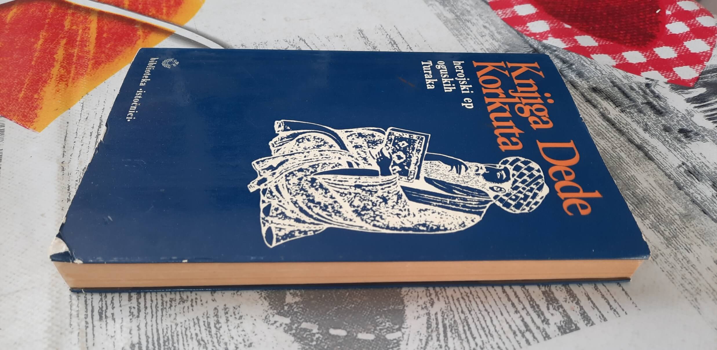 Knjiga Dede Korkuta - Herojski ep oguskih Turaka