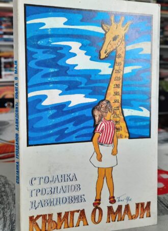 Knjiga o Maji - Stojanka Grozdanov Davidović