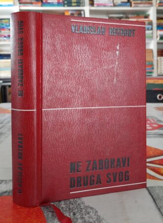 Ne zaboravi druga svog - Vladislav Rotbart