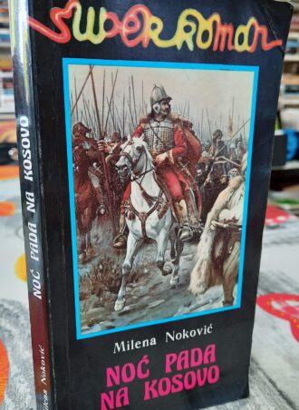 Noć pada na Kosovo - Milena Noković
