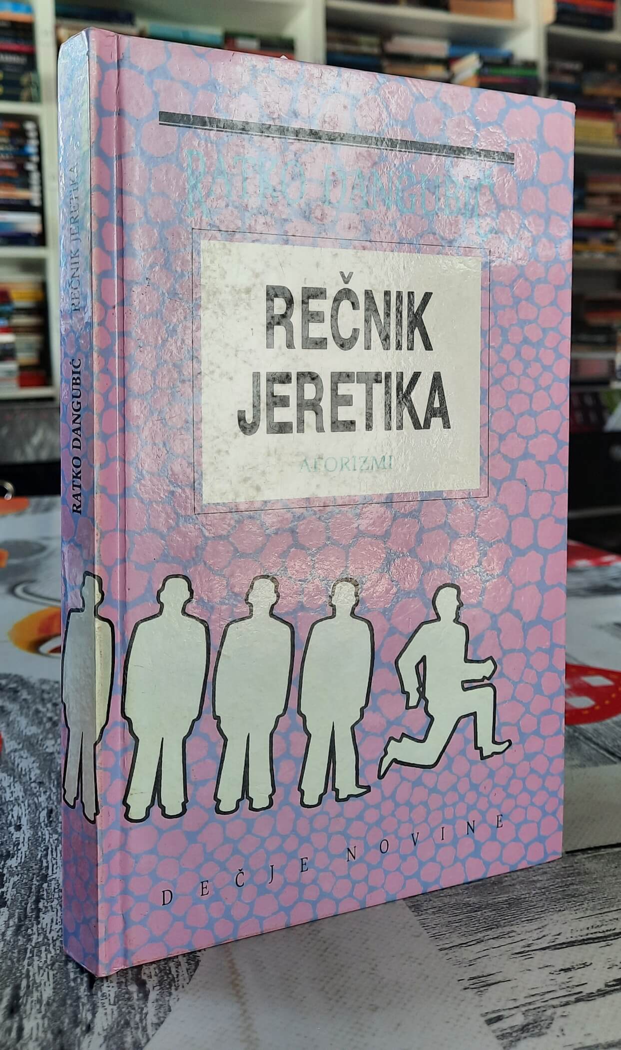 Rečnik jeretika - Ratko Dangubić