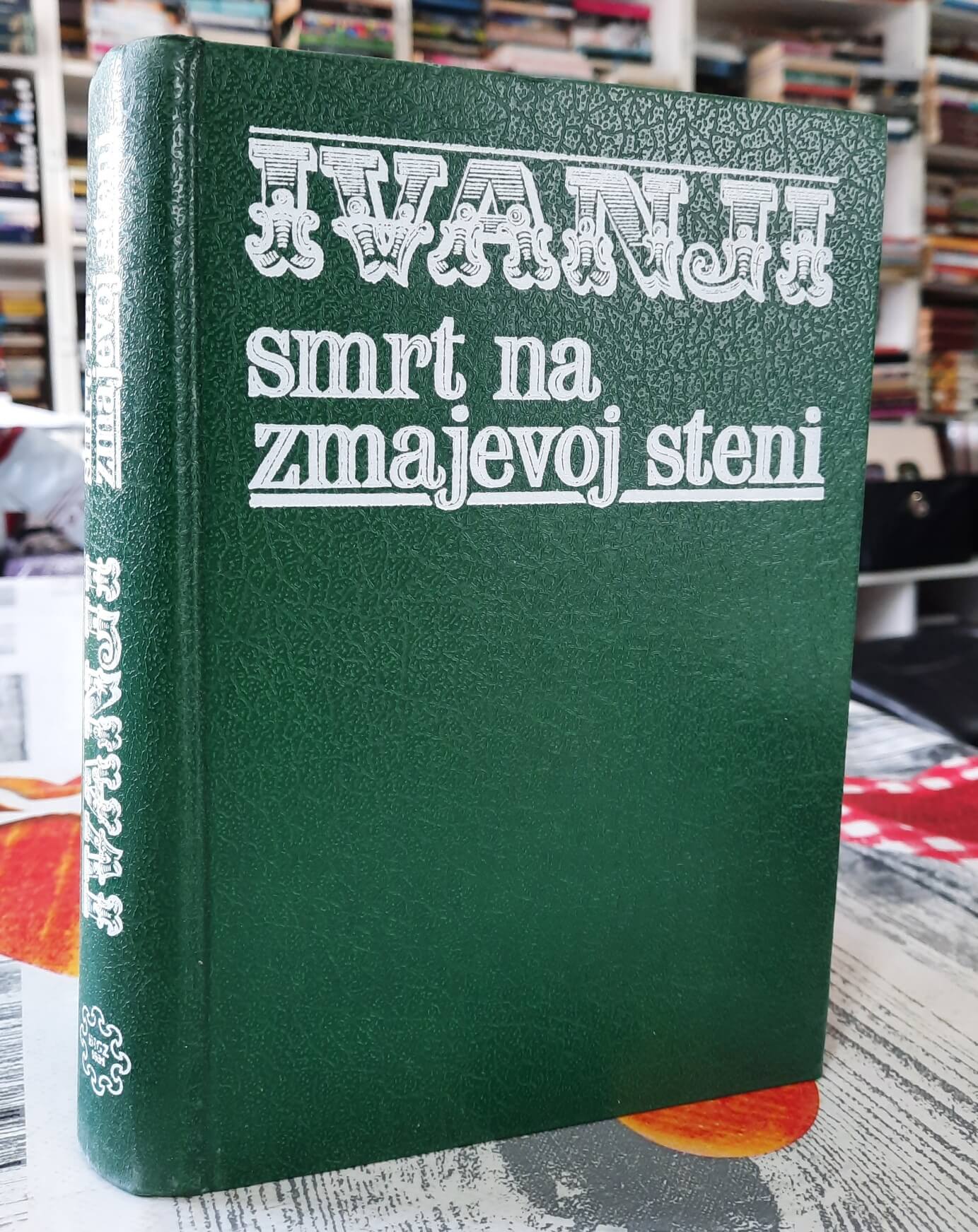 Smrt na zmajevoj steni - Ivan Ivanji