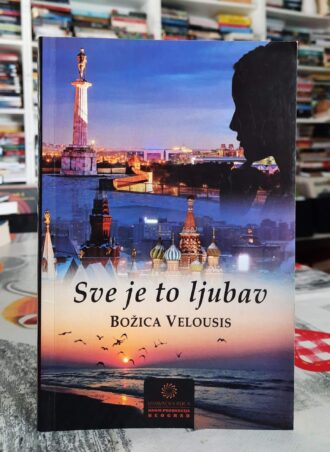 Sve je to ljubav - Božica Velousis