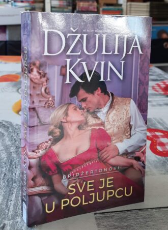 Sve je u poljupcu - Džulija Kvin