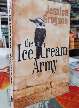 The Ice Cream Army - Jessica Gregson