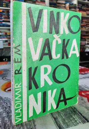 Vinkovačka kronika - Vladimir Rem