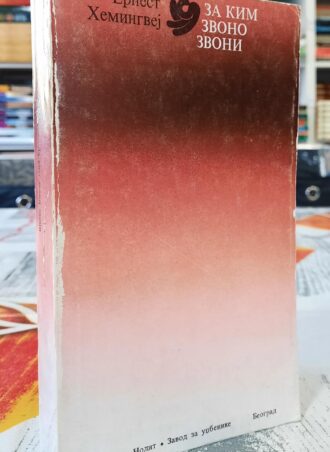 Za kim zvono zvoni - Ernest Hemingvej