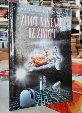 Život nastaje iz života - Šri Šrimad