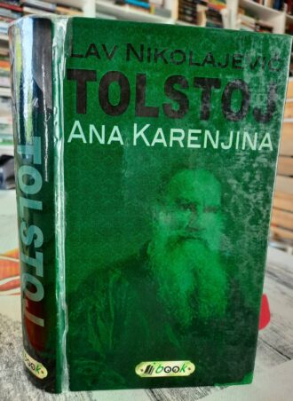 Ana Karenjina - Lav Nikolajevič Tolstoj