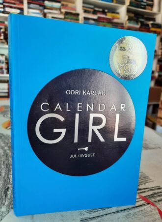 Calendar Girl Jul Avgust - Odri Karlan